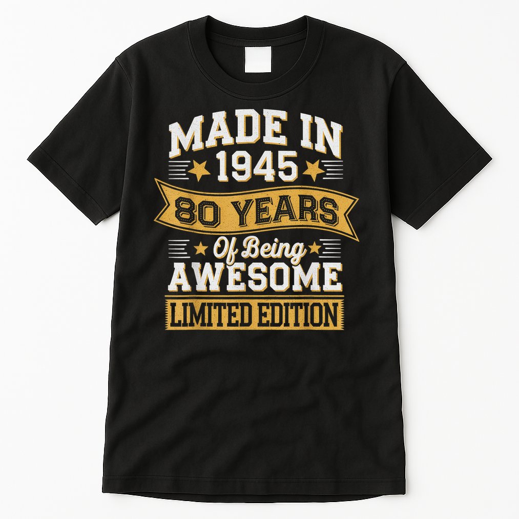 Vintage 1945 80th Birthday 80 Year Old Tall T-Shirt