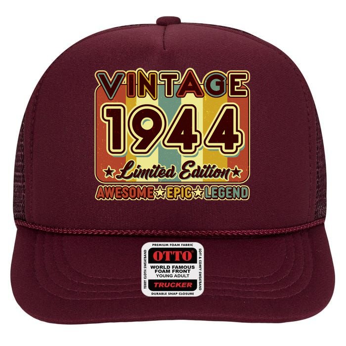 Vintage 1944 80th Birthday Limited Edition Awesome Epic Legend High Crown Mesh Back Trucker Hat