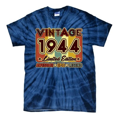 Vintage 1944 80th Birthday Limited Edition Awesome Epic Legend Tie-Dye T-Shirt