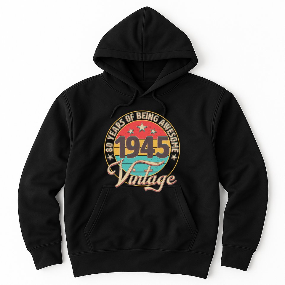 Vintage 1945 80 Years Of Being Awesome Hoodie