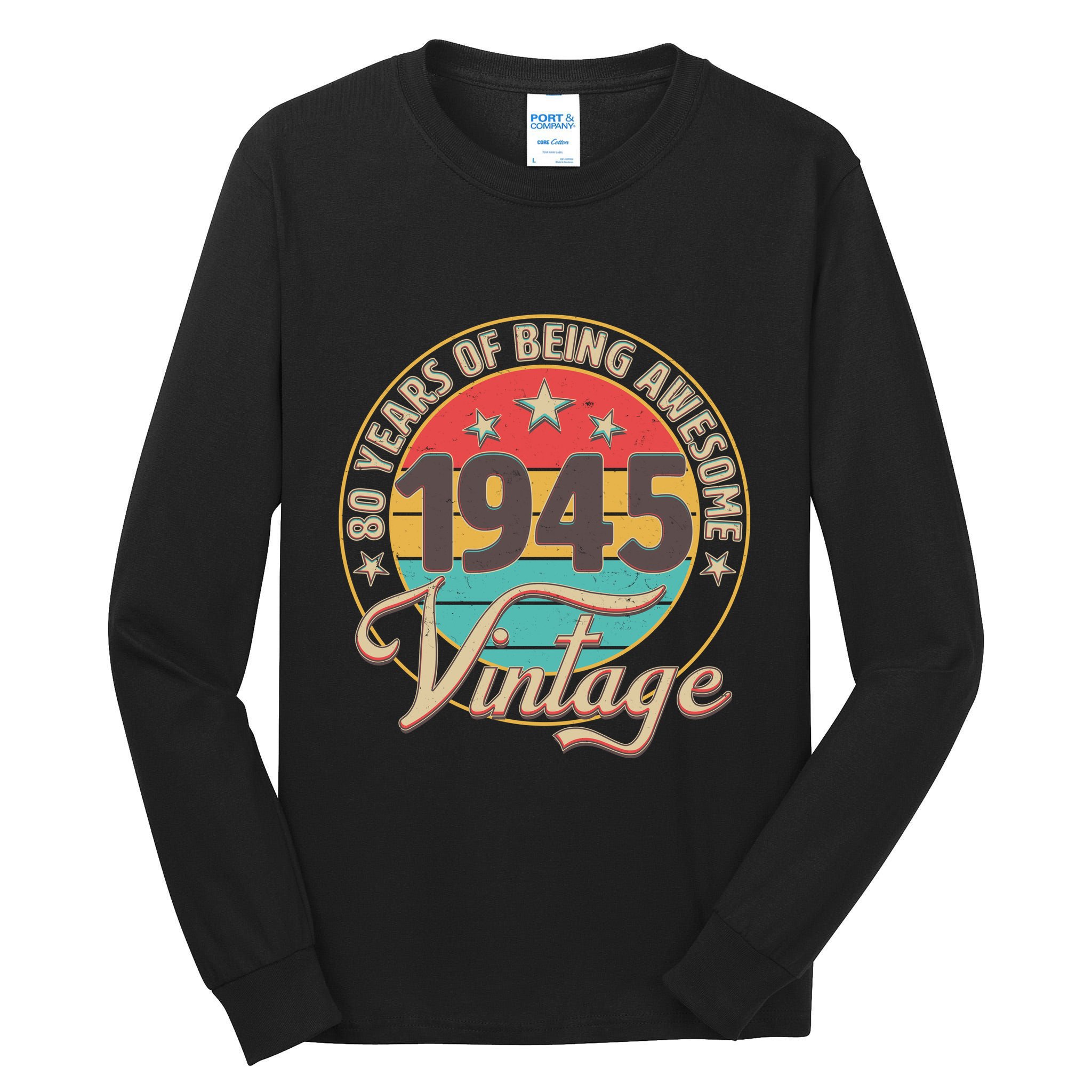 Vintage 1945 80 Years Of Being Awesome Tall Long Sleeve T-Shirt