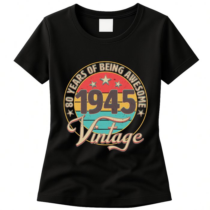 Vintage 1945 80 Years Of Being Awesome Womens T-Shirt
