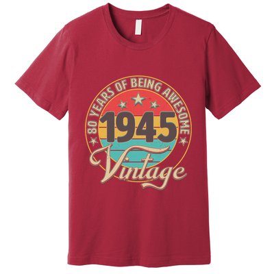 Vintage 1945 80 Years Of Being Awesome Premium T-Shirt