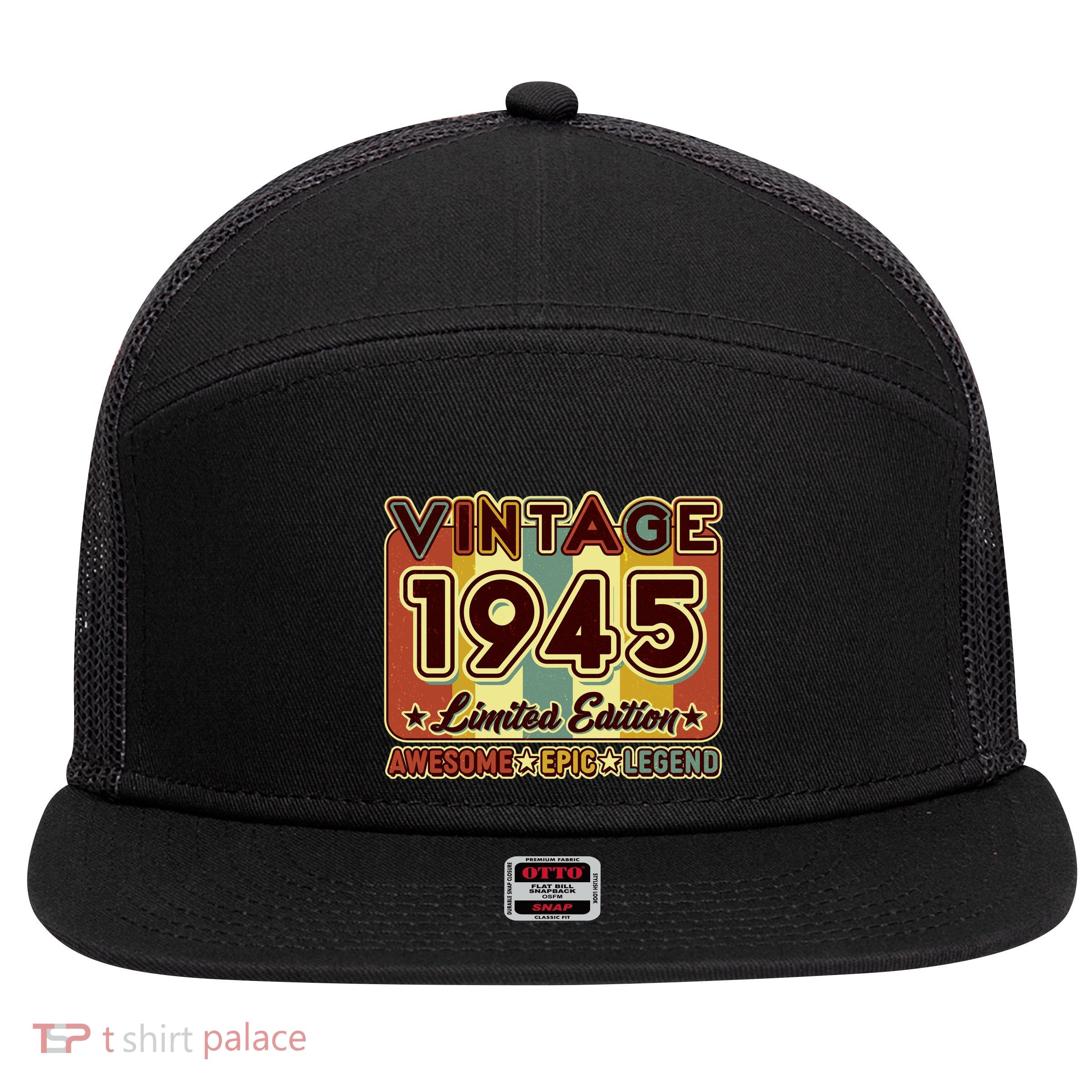 Vintage 1945 80th Birthday Limited Edition Awesome Epic Legend 7 Panel Mesh Trucker Snapback Hat