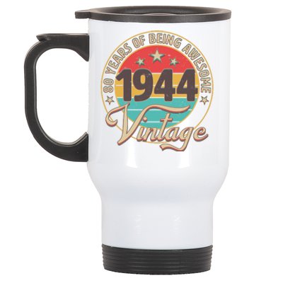 Vintage 1944 80 Years Of Being Awesome Stainless Steel Travel Mug