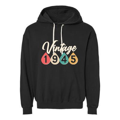 Vintage 1945 80th Birthday Retro Teardrop Design Garment-Dyed Fleece Hoodie