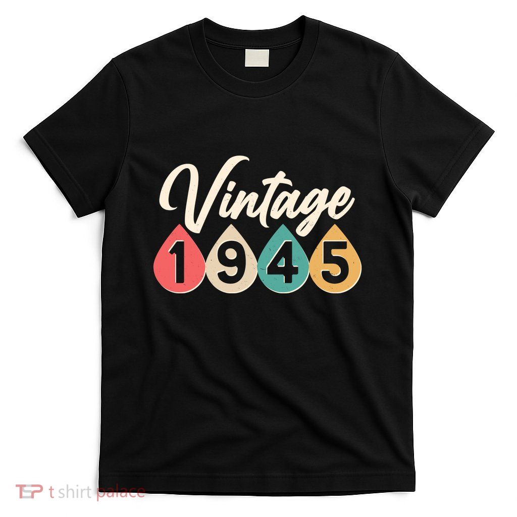Vintage 1945 80th Birthday Retro Teardrop Design T-Shirt
