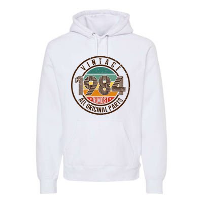 Vintage 1984 All Original Parts Vintage Birthday Gift Idea Premium Hoodie