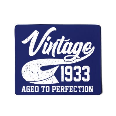 Vintage 1933 Aged To Perfection 90th Birthday Mousepad