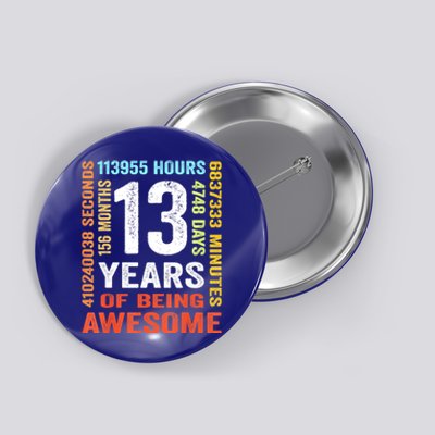 Vintage 13th Birthday Shirt Gift 13 Years Old Being Awesome Button