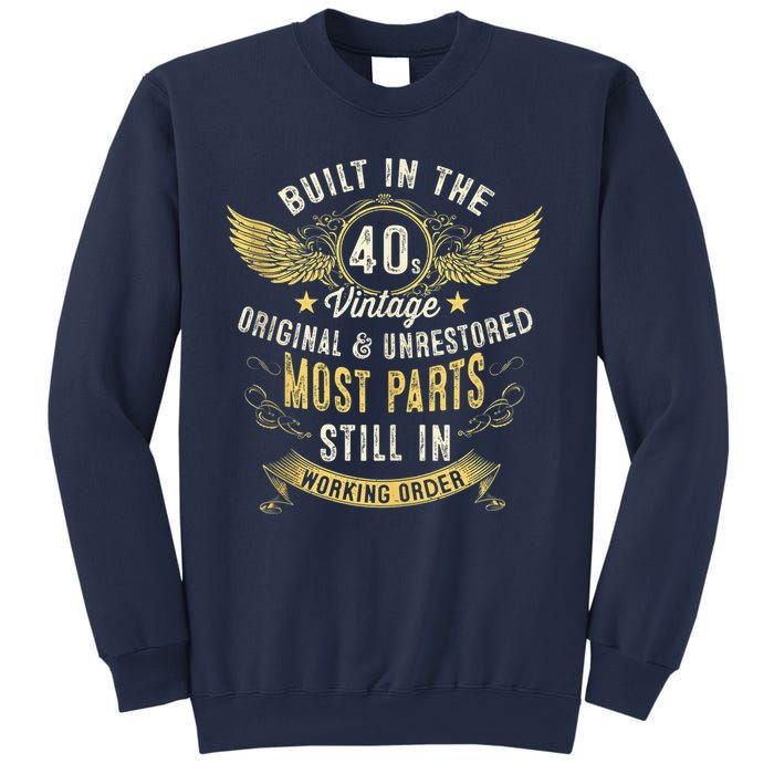 Vintage 1940s Built In The 40s Forties 80th Birthday Sweatshirt