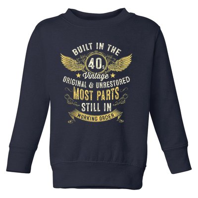 Vintage 1940s Built In The 40s Forties 80th Birthday Toddler Sweatshirt