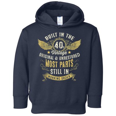 Vintage 1940s Built In The 40s Forties 80th Birthday Toddler Hoodie