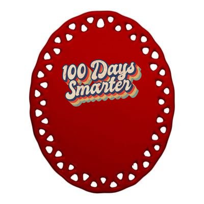 Vintage 100 Days Smarter Teacher Student 100th Day Of School Gift Ceramic Oval Ornament