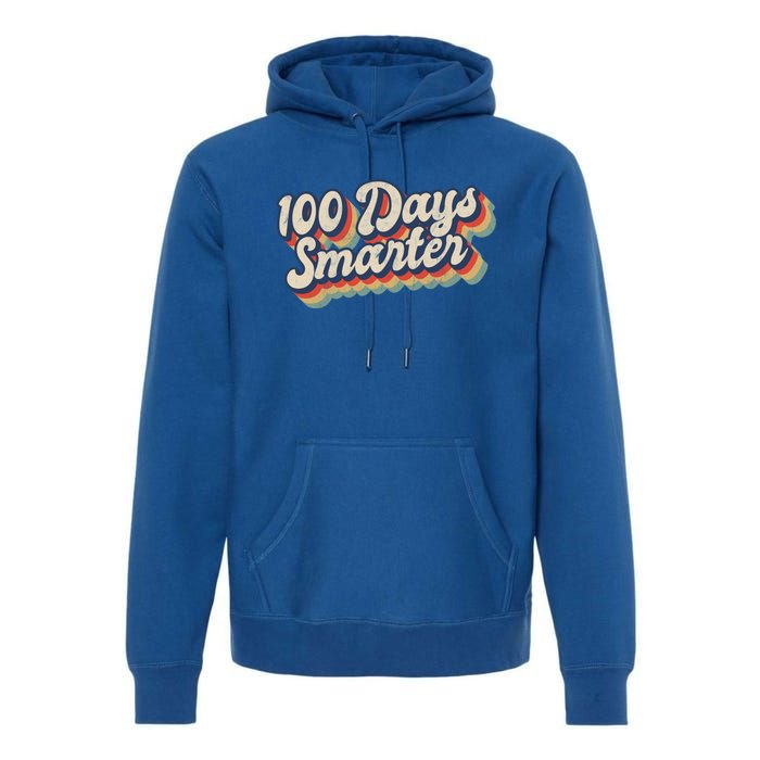 Vintage 100 Days Smarter Teacher Student 100th Day Of School Gift Premium Hoodie