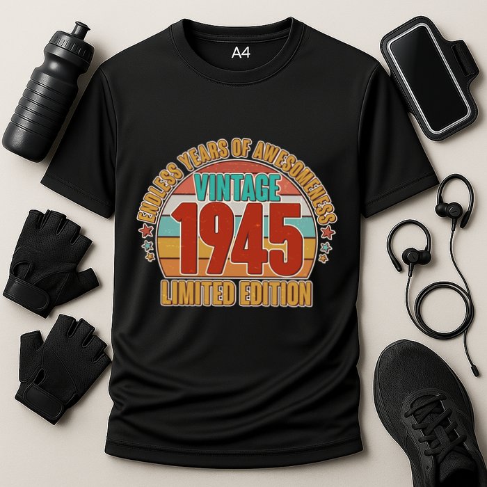 Vintage 1945 Endless Years Of Awesomeness Limited Edition 80th Birthday Performance Shirt