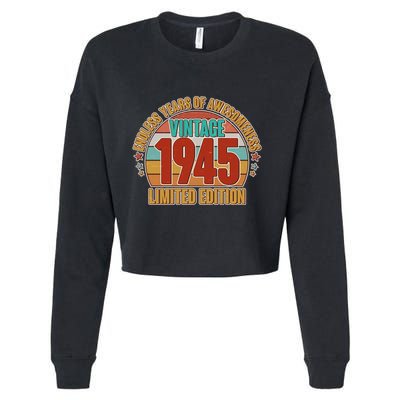 Vintage 1945 Endless Years Of Awesomeness Limited Edition 80th Birthday Cropped Pullover Crew