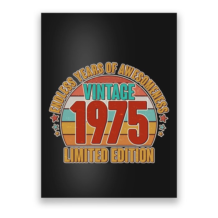 Vintage 1975 Endless Years Of Awesomeness Limited Edition 50th Birthday Poster