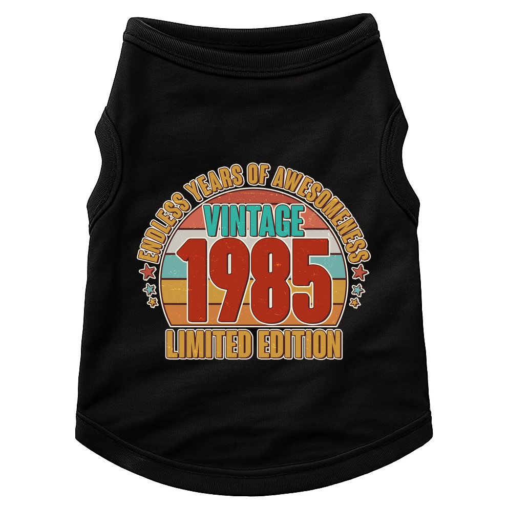 Vintage 1985 Endless Years Of Awesomeness Limited Edition 40th Birthday Doggie Tank