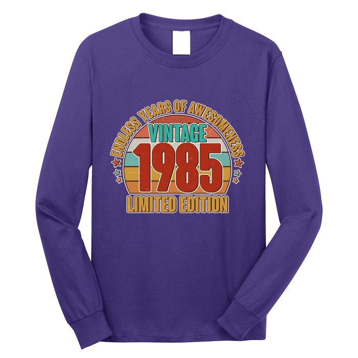 Vintage 1985 Endless Years Of Awesomeness Limited Edition 40th Birthday Long Sleeve Shirt