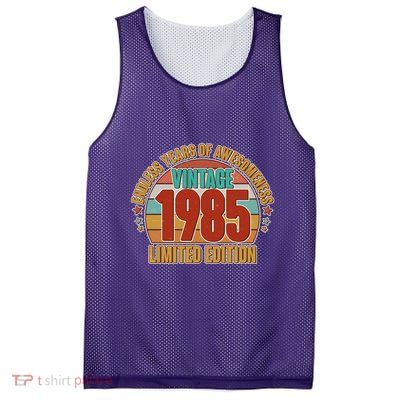 Vintage 1985 Endless Years Of Awesomeness Limited Edition 40th Birthday Mesh Reversible Basketball Jersey Tank