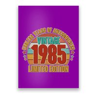 Vintage 1985 Endless Years Of Awesomeness Limited Edition 40th Birthday Poster