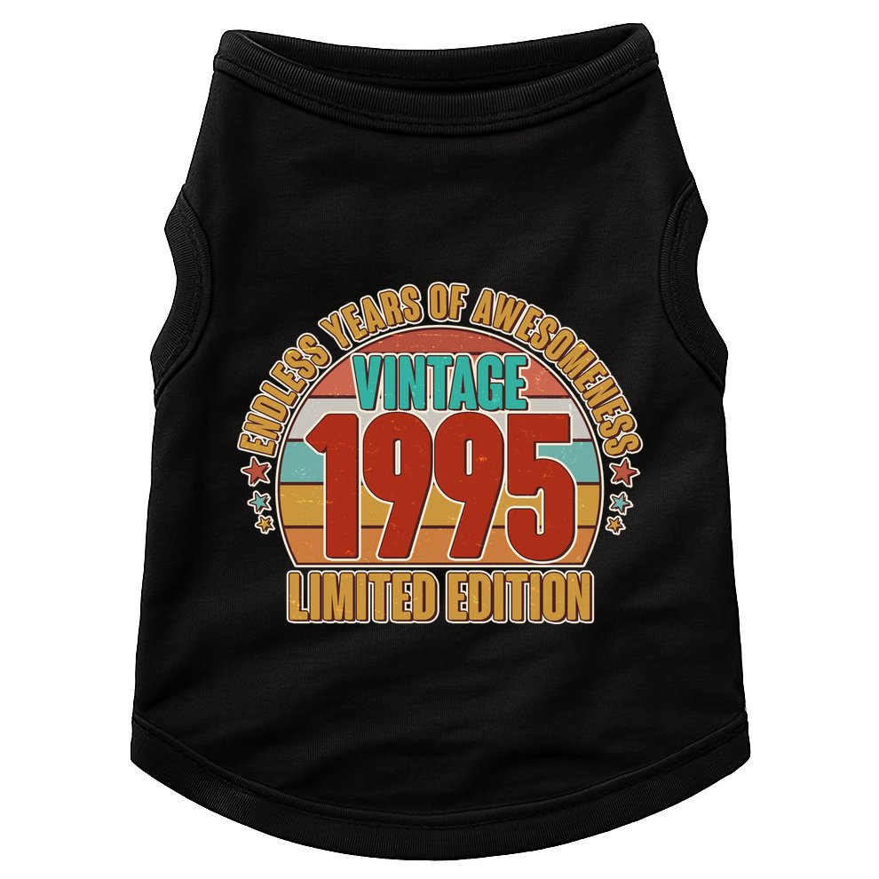 Vintage 1995 Endless Years Of Awesomeness Limited Edition 30th Birthday Doggie Tank