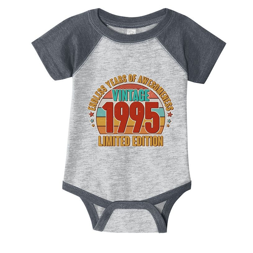 Vintage 1995 Endless Years Of Awesomeness Limited Edition 30th Birthday Infant Baby Jersey Bodysuit