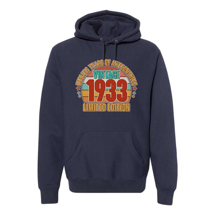 Vintage 1933 Endless Years Of Awesomeness Limited Edition 90th Birthday Premium Hoodie