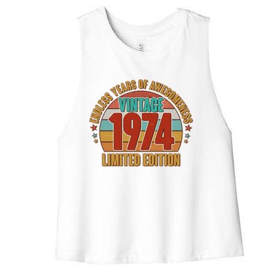 Vintage 1974 Endless Years Of Awesomeness Limited Edition 50th Birthday Women's Racerback Cropped Tank