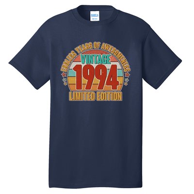 Vintage 1994 Endless Years Of Awesomeness Limited Edition 30th Birthday Tall T-Shirt