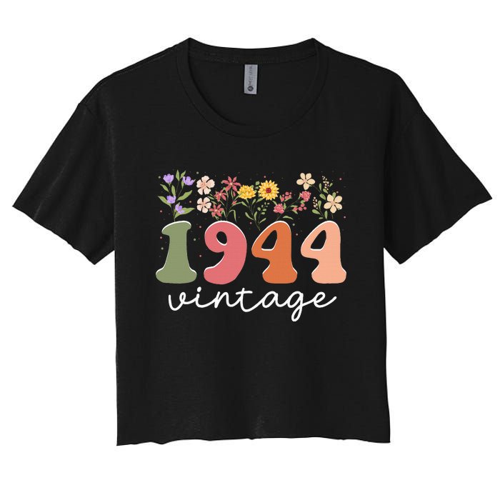 Vintage 1944 Flower 80th Birthday 80 Years Old Women's Crop Top Tee