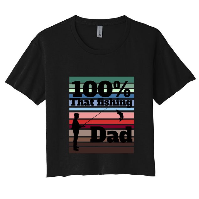 Vintage 100 Fishing Dad Father's Day Gift Crop Top