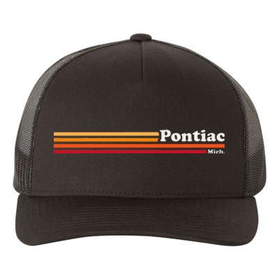 Vintage 1980s Graphic Style Pontiac Michigan Yupoong Adult 5-Panel Trucker Hat