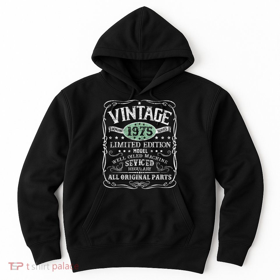 Vintage 1975 Limited Edition 50 Years Old 50th Birthday Hoodie