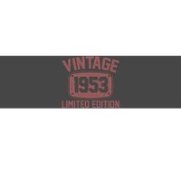 Vintage 1953 Limited Edition 70th Birthday Bumper Sticker