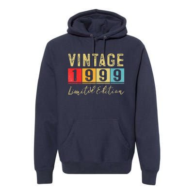 Vintage 1999 Limited Edition Made In 1999 24th Birthday Gift Premium Hoodie