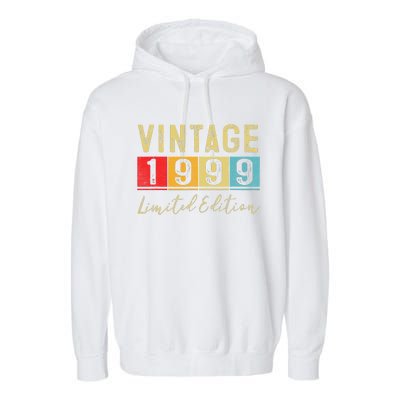 Vintage 1999 Limited Edition Made In 1999 24th Birthday Gift Garment-Dyed Fleece Hoodie