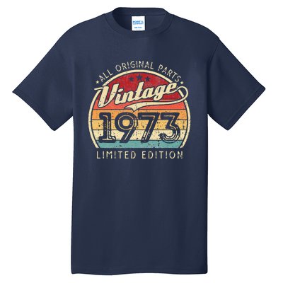 Vintage 1973 Limited Edition 49 Years Old 49th Birthday Tall T-Shirt