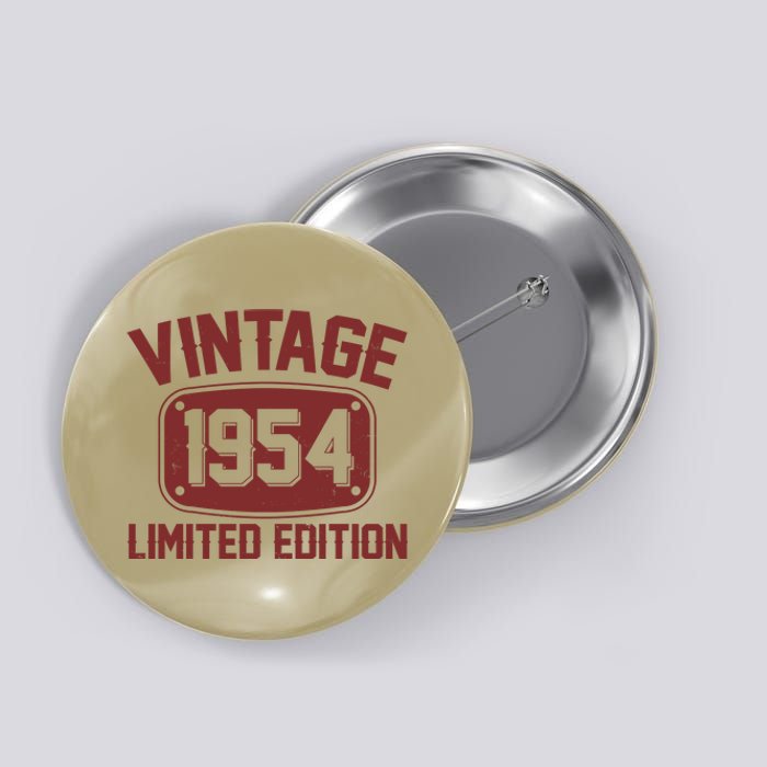 Vintage 1954 Limited Edition 70th Birthday Button