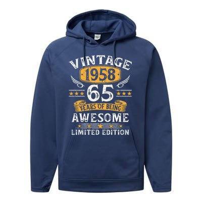 Vintage 1958 Limited Edition 65 Year Old 65th Birthday Gifts Performance Fleece Hoodie