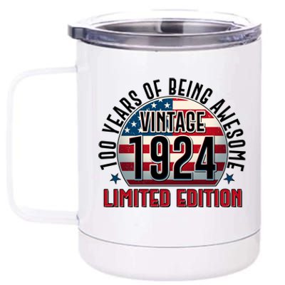 100th Birthday 1924 Limited Edition 100 Years Of Being Awesome 12 oz Stainless Steel Tumbler Cup