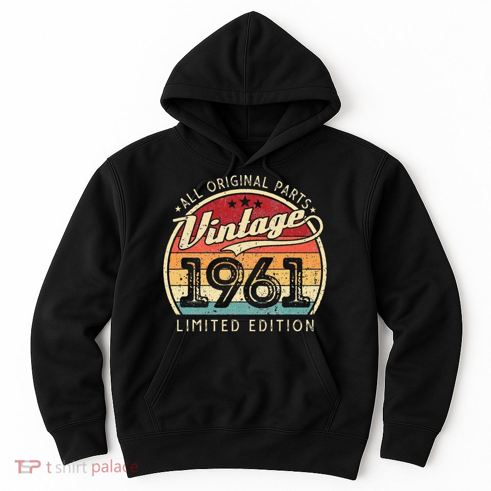 Vintage 1961 Limited Edition 62 Years Old 61st Birthday Hoodie