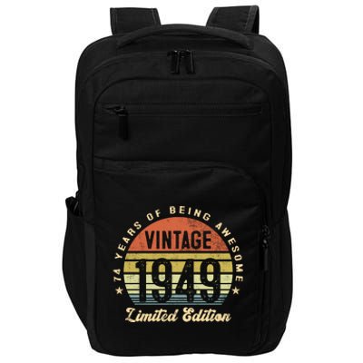 Vintage 1949 Limited Edition Birthday 74th Dad Birthday Grandpa Birthday Impact Tech Backpack