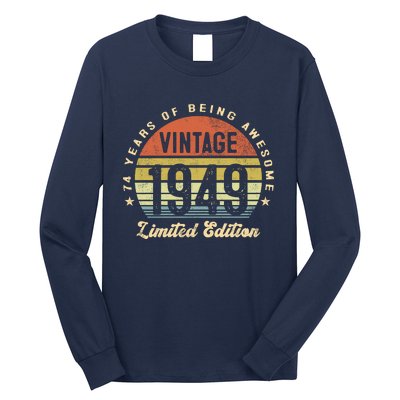 Vintage 1949 Limited Edition Birthday 74th Dad Birthday Grandpa Birthday Long Sleeve Shirt