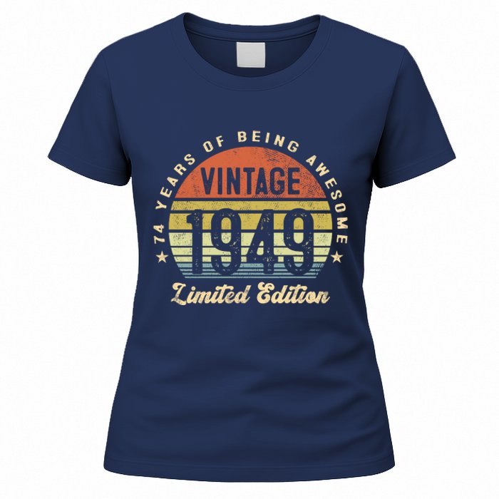 Vintage 1949 Limited Edition Birthday 74th Dad Birthday Grandpa Birthday Women's T-Shirt