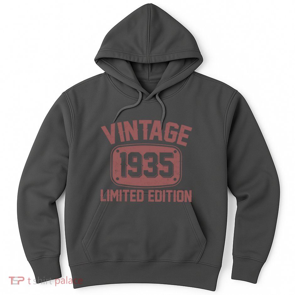 Vintage 1935 Limited Edition 90th Birthday Hoodie