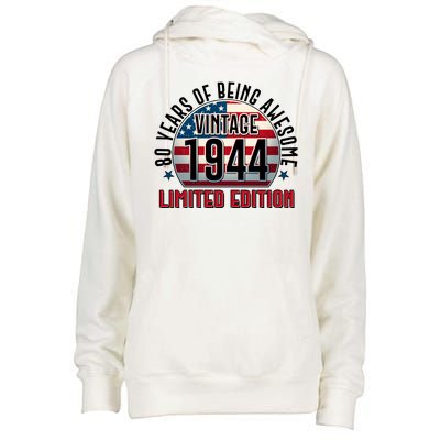 80th Birthday Vintage 1944 Limited Edition 80 Years Of Being Awesome Womens Funnel Neck Pullover Hood