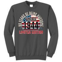 80th Birthday Vintage 1944 Limited Edition 80 Years Of Being Awesome Tall Sweatshirt