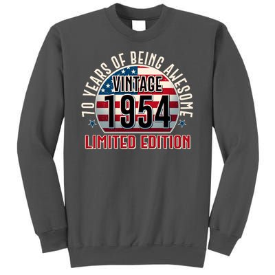 70th Birthday 1954 Limited Edition 70 Years Of Being Awesome Tall Sweatshirt